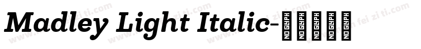 Madley Light Italic字体转换